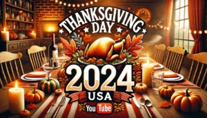 Thanksgiving Day 2024